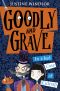 [Goodly and Grave 01] • Goodly and Grave in a Bad Case of Kidnap